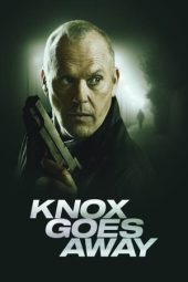 Tonton FilmKnox Goes Away (2024) 